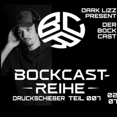 Druckschieber - DER BOCKCAST TEIL 007 I EP (02.07.2025)
