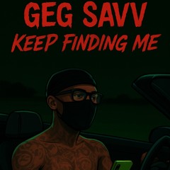 Keep finding me