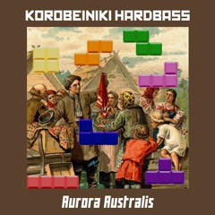 Korobeiniki (Tetris Theme A) Hardbass Remix