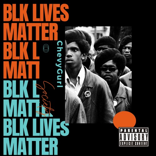 SOCIETY - BLACK LIVES MATTER