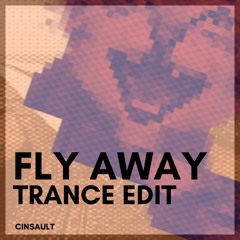 FLY AWAY (TRANCE EDIT) - Michael Gray