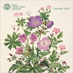 [GET] PDF 📫 Royal Botanic Garden Edinburgh Wall Calendar 2022 (Art Calendar) by Flam