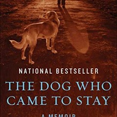 ACCESS KINDLE 📍 The Dog Who Came to Stay: A Memoir by  Hal Borland EBOOK EPUB KINDLE