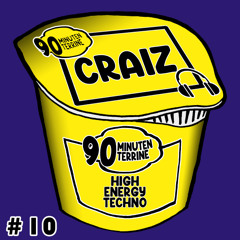#10 CRAIZ - 90 Minuten Terrine Podcast