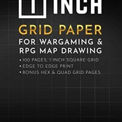 [Download] EBOOK 📄 1 Inch Grid Paper: Hardcover Square Graph Notebook for RPG Map Dr