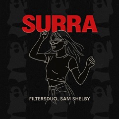 FILTERSDUO, SAM SHELBY - SURRA  (EXTENDED MIX)