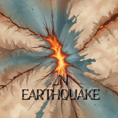 JN - EARTHQUAKE (FREE DOWNLOAD)