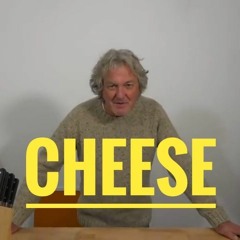 James May's Cheese (Song For Denise Remix)