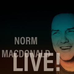 Norm MacDonald LIVE! Compilation (feat. The ManGrate!)