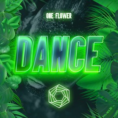 One Flower - Dance (Free Download)