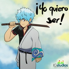 Gintama opening 21 español latino | Mario Heras