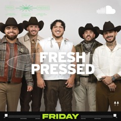 Fresh Pressed Friday