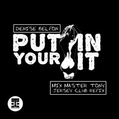 Denise Belfon - Put Your Back In It (Jersey Refix)