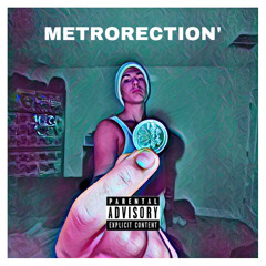 Metrorection