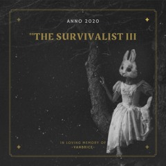 The Survivalist III