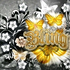 Bling bling