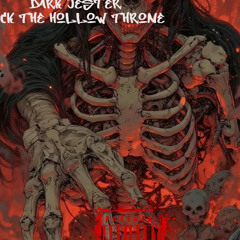 Fuck the Hollow Throne