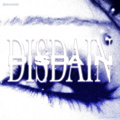 DISDAIN