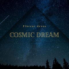 Cosmic Dream