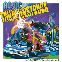 AC DC Thunderstruck NO MERCY Vs CHUS Dub Main Guitar Muviment 1