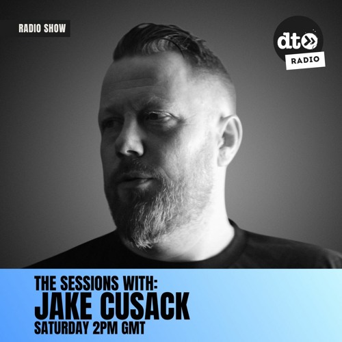 Jake Cusack - The Sessions #099