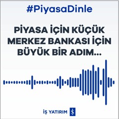 PİYASA İÇİN KÜÇÜK MERKEZ BANKASI İÇİN BÜYÜK BİR ADIM - 31.03.2021 | GÜNLÜK PİYASA YORUMU