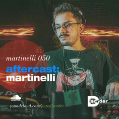 aftercast:martinelli 050