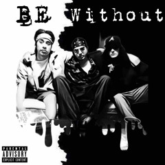 Be Without ft SNXPPY (Ryini Beats)