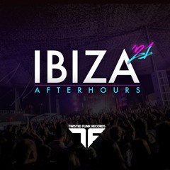 Ibiza Afterhours 2021 // Twisted Funk Records Album (Teaser) OUT Oct 22