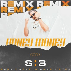 Ahz LoM - Honey Money (Step In Bass Remix)(Bass House Release)