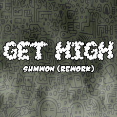 Odd Frequency - Get High (SUMWON Rework)