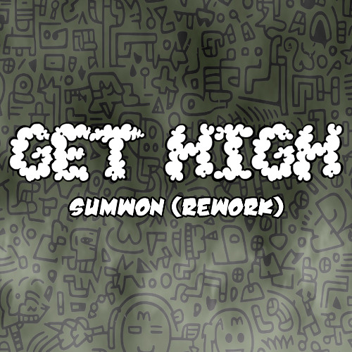 Odd Frequency - Get High (SUMWON Rework)