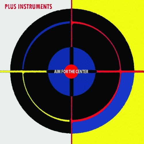 Aim For The Center - Plus Instruments