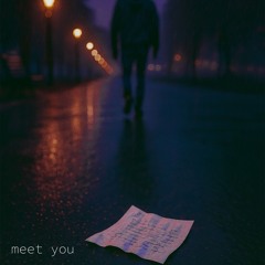 meet you