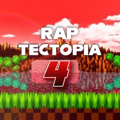Rap | TECTopia 4 - TECNOLOMANIA
