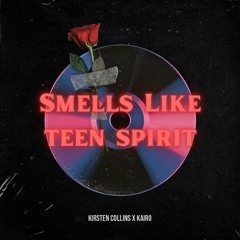 Smells Like Teen Spirit (Cinematic Cover) - Kirsten Collins