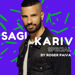 SAGI KARIV SPECIAL By Roger Paiva (2025 REMASTERED)