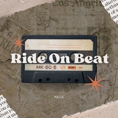 Ride on Beat