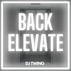 Back Elevate