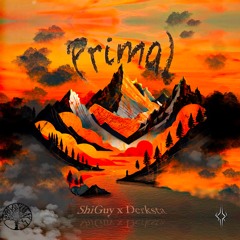 Shi Guy & Derksta - Primal