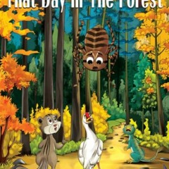 ✔️ Read That Day In The Forest by  Barbara Joiner &  Ayan Mansoori