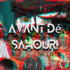 Avant dé Sahour (mixtape)