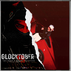 Glocktober (feat. Emery Valentine)