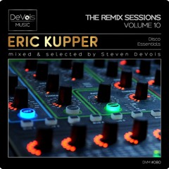 The Remix Sessions (Volume 10) | Eric Kupper (Disco Essentials)