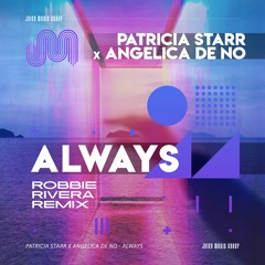 Always (Robbie Rivera Extended Remix)
