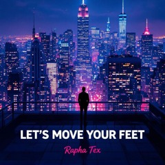 Let's Move Your Feet