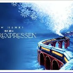 𝗪𝗮𝘁𝗰𝗵!! The Polar Express (2004) FullMovie Free Streaming Online