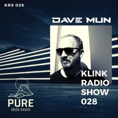 Klink Radio Show 028 - Pure Ibiza Radio