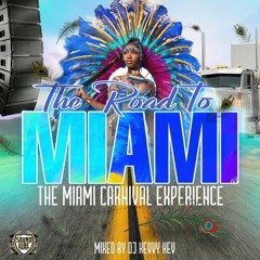 Road To Miami By Kevvy Kev