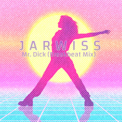 Mr. Dick ( Breakbeat Mix)